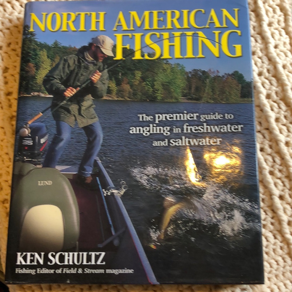 North American Fishing by Ken Schultz (Fishing Editor Field & Stream Magazine)